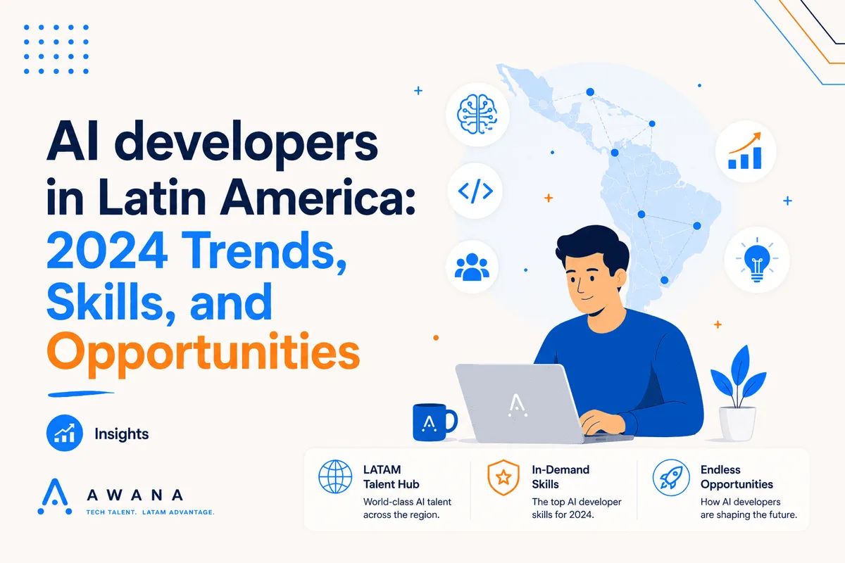 AI developers in Latin America: 2024 Trends, Skills, and Opportunities