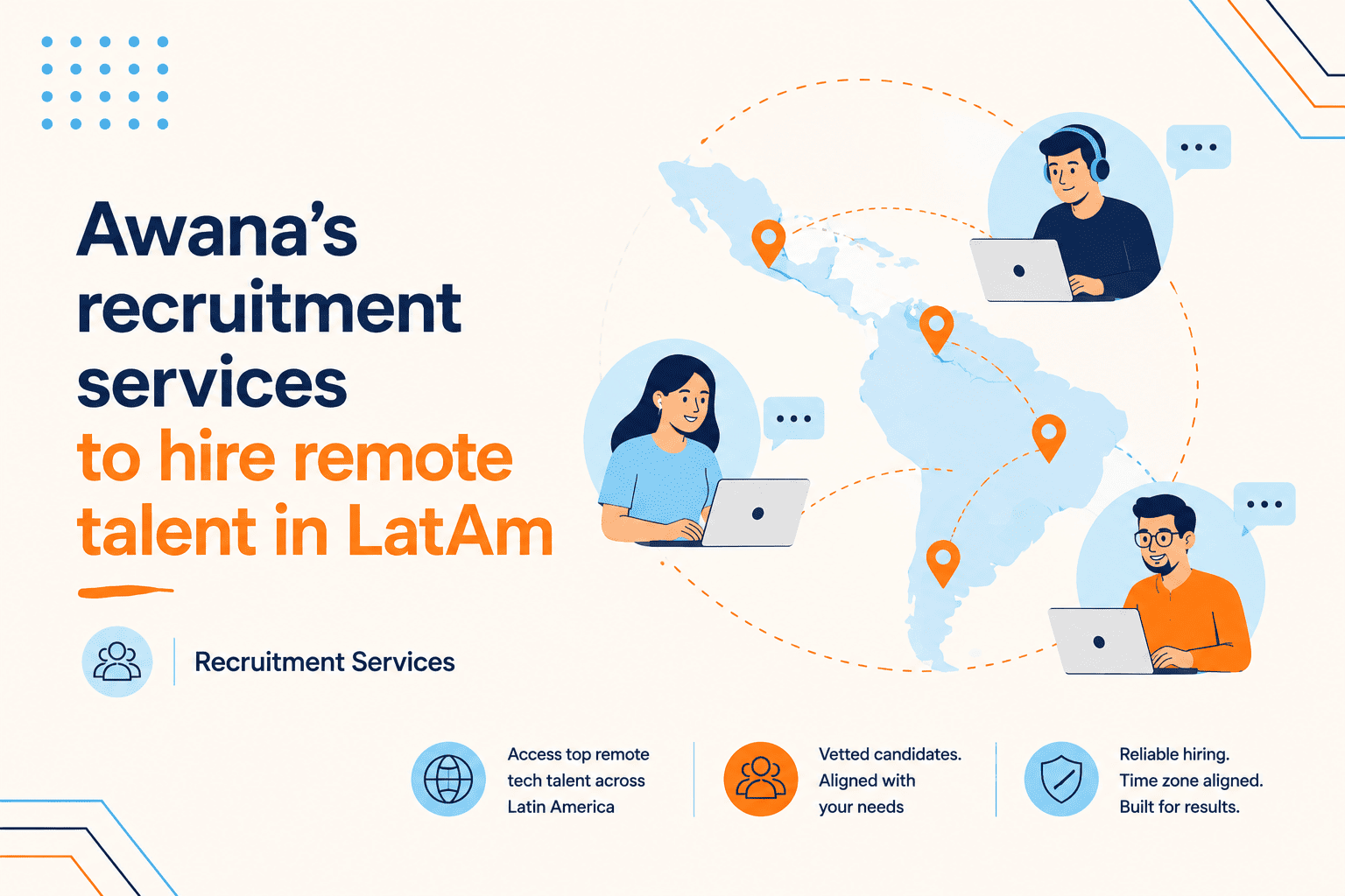 Awana's recruitment services to hire remote talent in LatAm Awana blog
