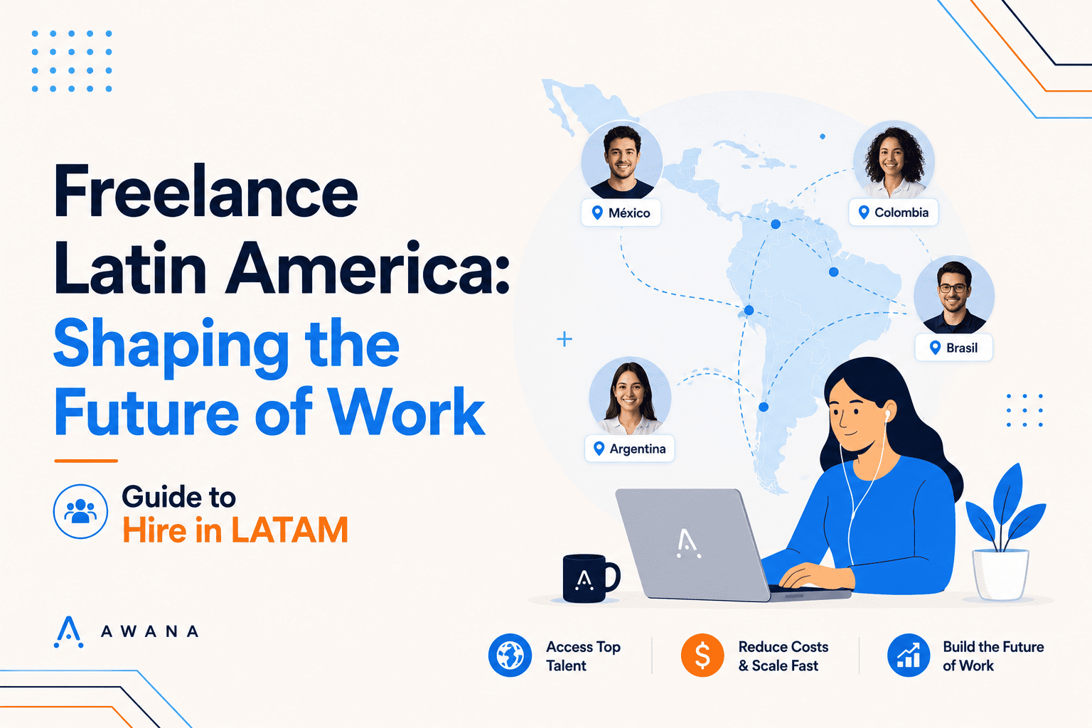 Freelance Latin America: Shaping the Future of Work Awana blog