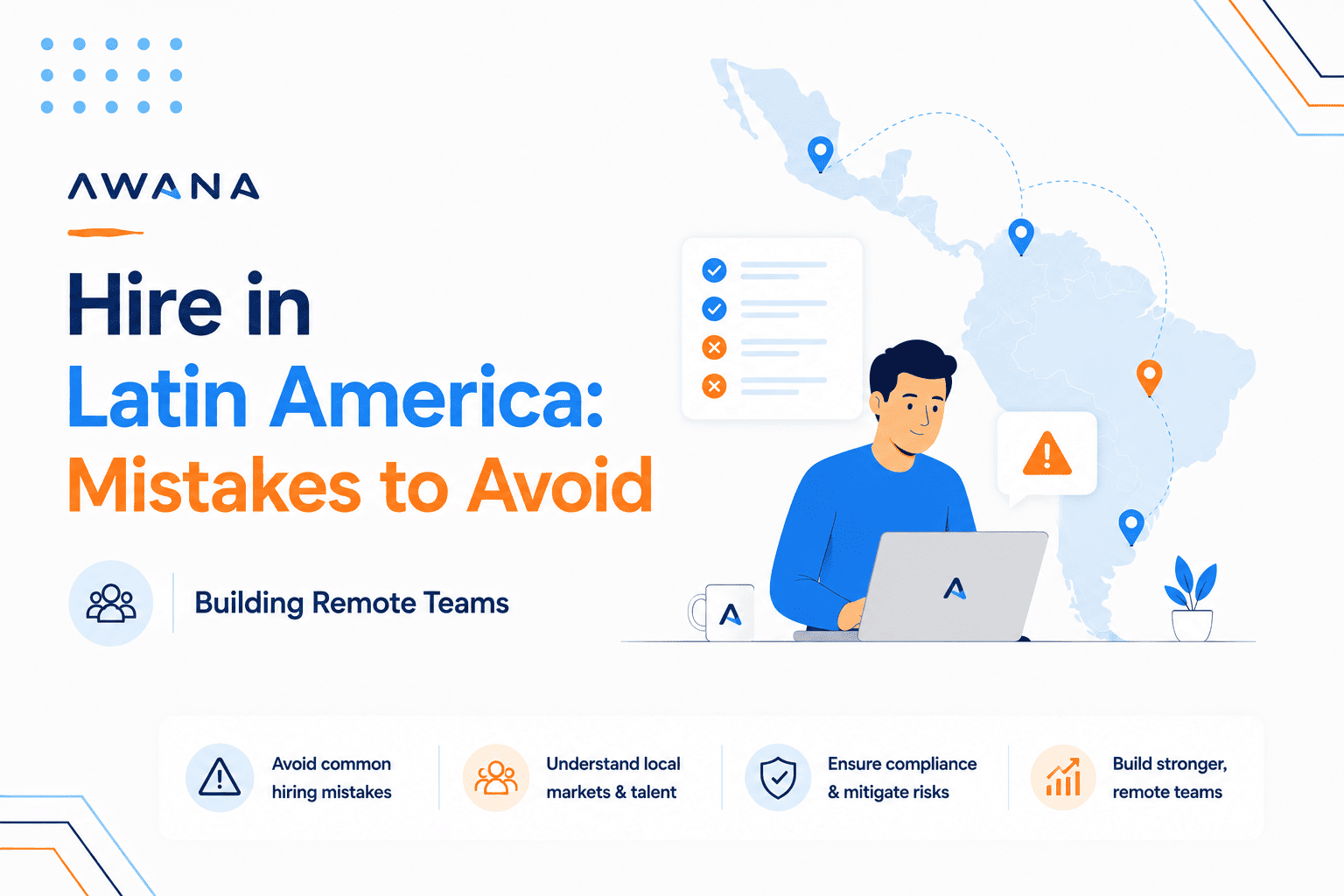Hire in Latin America: Mistakes to Avoid Awana blog