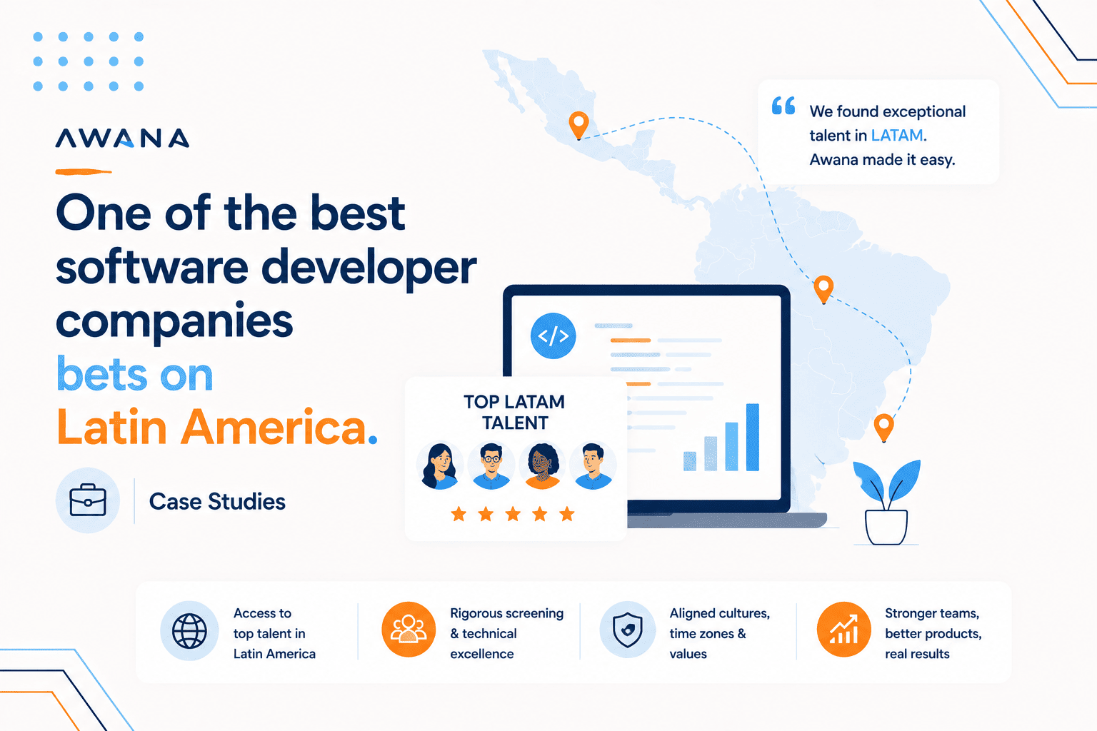 One of the best software developer companies bets on Latin America. Awana blog
