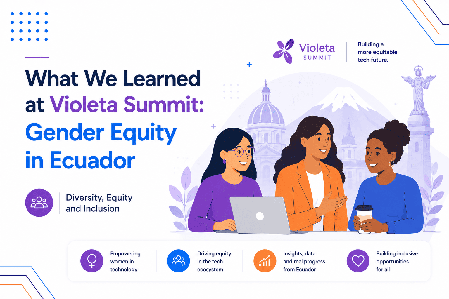 What We Learned at Violeta Summit: Gender Equity in Ecuador Awana blog